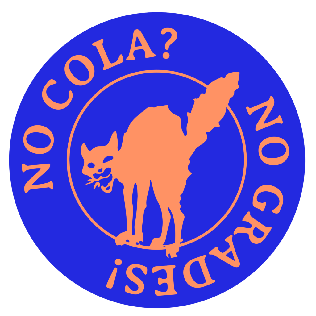 no cola no grades with wildcat strike illustration